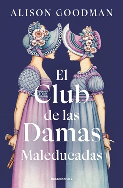 El club de las damas maleducadas (Las damas maleducadas 1)