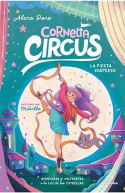 Cornelia Circus. La fiesta sorpresa