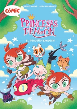 Cómic Princesas Dragón 3. El pequeño bandido