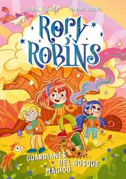 Rory Robins 1. Guardianes del bosque mágico