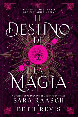 El destino de la magia. Bruja y cazador 2