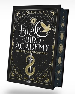 Muerte a la oscuridad (Black Bird Academy 1)