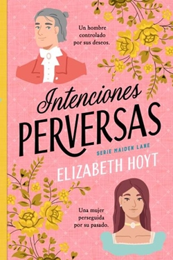 Intenciones perversas (Maiden Lane 1)