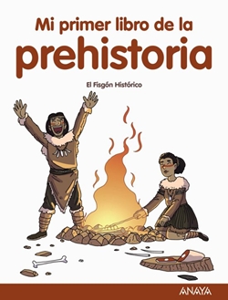 Mi primer libro de la prehistoria