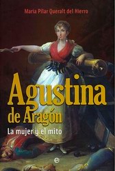 Agustina de Aragón. La mujer y el mito