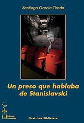 Un preso que hablaba de Stanislavski