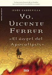 Yo, Vicente Ferrer, el ángel del apocalipsis