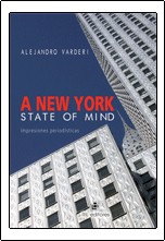 A New York State of Mind. Impresiones periodísticas (1985-2005)