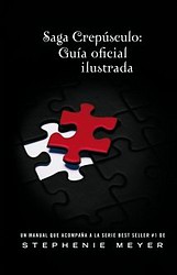 Saga Crepúsculo. Guía oficial ilustrada