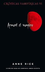 Armand el vampiro (Crónicas vampíricas VI)