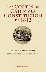 Las Cortes de Cádiz y la Constitución de 1812 (Episodios Nacionales)