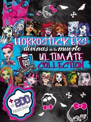 Monster High Horrostickers. Divinas de la muerte. Ultimate Collection