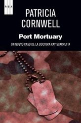 Port Mortuary. Un caso de la Dra. Kay Scarpetta