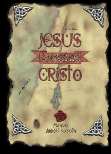 (Jesús antes de Cristo, 2014)