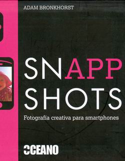 Snapp Shots fotografía creativa para smartphones
