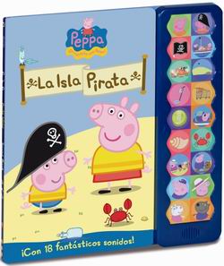Peppa Pig. La Isla Pirata. Libro con sonidos