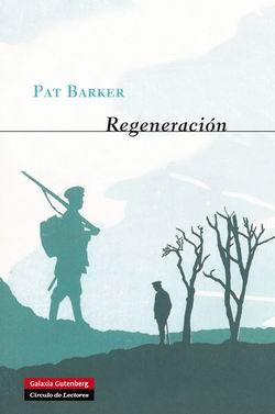 Regeneración. Trilogía Regeneración 1