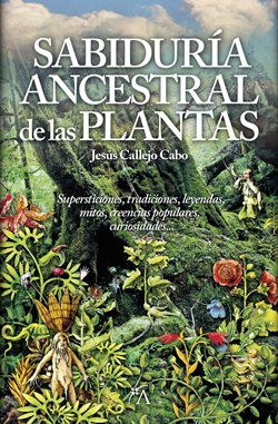 Sabiduría ancestral de las plantas