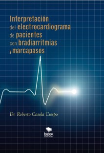 (Interpretación del electrocardiograma de pacientes con bradiarritmias y marcapasos, 2015)