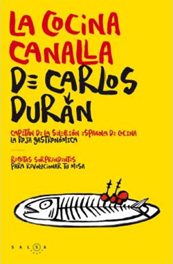 La cocina canalla de Carlos Durán