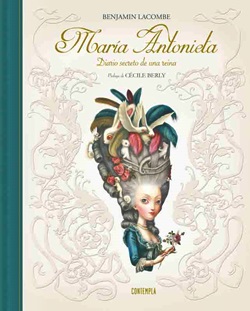 María Antonieta: Diario secreto de una reina (Ilustrado)
