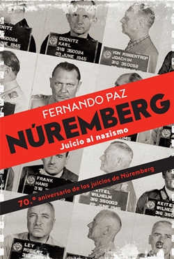 Núremberg. Juicio al nazismo