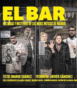 El Bar. Historias y misterios de los bares típicos de Madrid