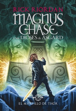 El martillo de Thor. Magnus Chase y los dioses de Asgard 2