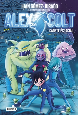 Alex Colt 1: Cadete Espacial