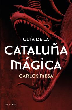 Guía de la Cataluña mágica