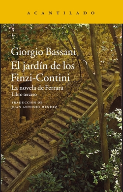 El jardín de los Finzi-Contini (La novela de Ferrara. Libro tercero)