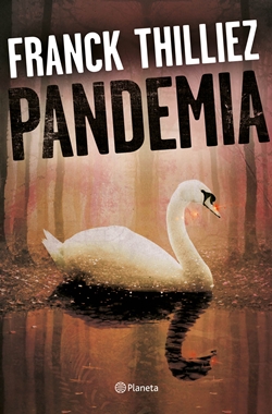 Pandemia (Saga Sharko y Henebelle 5)