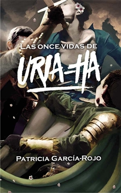 Las once vidas de Uria-ha