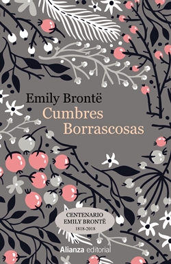 Cumbres borrascosas (Centenario Emily Brontë 1818-2018)