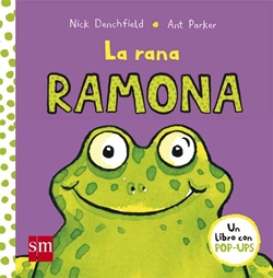 La rana Ramona. Un libro con pop-ups