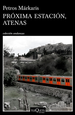 Próxima estación, Atenas