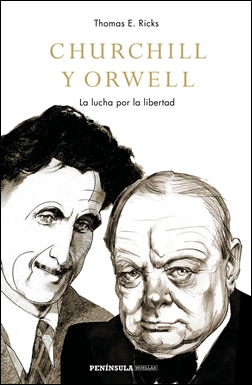 Churchill y Orwell: La lucha por la libertad