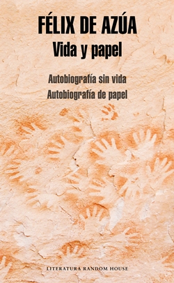 Vida y papel; Autobiografía sin vida, autobiografía de papel