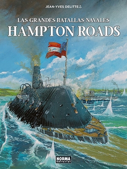 Las grandes batallas navales. Hampton Roads