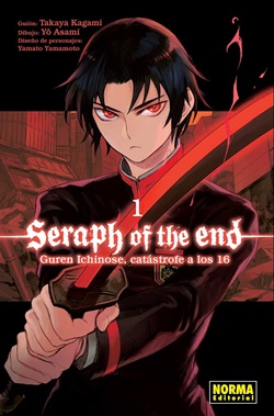 Seraph of the End: Guren Ichinose, Catástrofe a los dieciséis Vol. 1