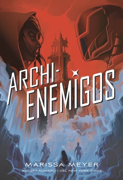 Archienemigos (Renegados, volumen 2)