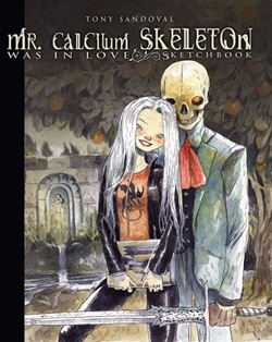 Mr. Calcium Skeleton was in love – Sketchbook