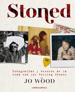 Stoned: Fotografías y tesoros de la vida con los Rolling Stones.