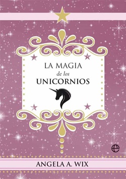 La magia de los unicornios