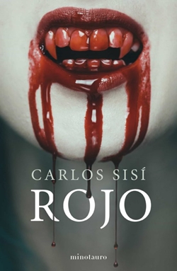 Trilogía Rojo. Carlos Sisí