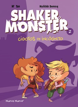 Shaker Monster 2. Cigotos de incógnito
