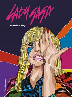Lady Gaga. Born her way