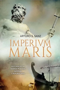 Imperium Maris: Historia de la marina romana imperial y republicana