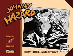 Johnny Hazard, Agente de "WING". Daily Strips 1966-1968