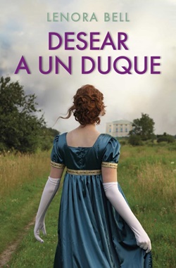 Desear a un duque Desear a un duque